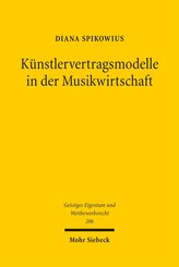 K&uuml;nstlervertragsmodelle in der Musikwirtschaft