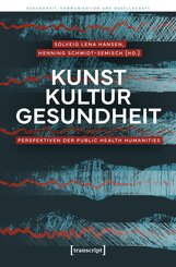 Kunst - Kultur - Gesundheit
