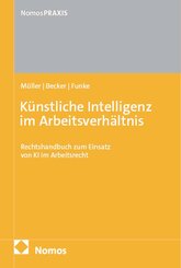 K&uuml;nstliche Intelligenz im Arbeitsverh&auml;ltnis