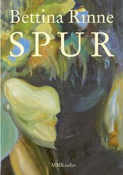 Bettina Rinne: Spur