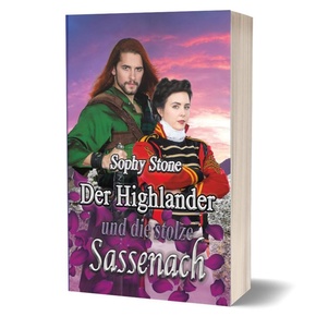 Der Highlander und die stolze Sassenach