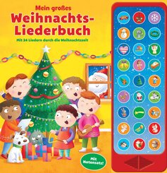 Mein gro&szlig;es Weihnachtsliederbuch - Mit 24 Liedern durch die Weihnachtszeit - 27-Button-Soundbuch - Hardcover-Buch mit 27 Melodien und Ger&auml;uschen