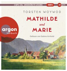 Mathilde und Marie,2 Audio-CD, 2 MP3