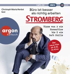 B&uuml;ro ist besser als richtig arbeiten. STROMBERG,1 Audio-CD, 1 MP3
