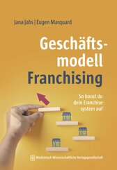 Gesch&auml;ftsmodell Franchising