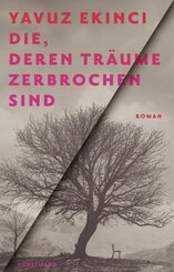 Die, deren Tr&auml;ume zerbrochen sind
