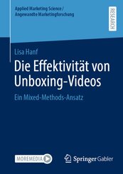 Die Effektivit&auml;t von Unboxing-Videos