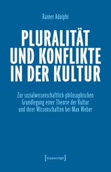 Pluralit&auml;t und Konflikte in der Kultur