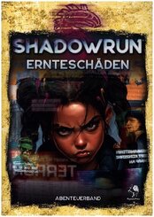 Shadowrun: Erntesch&auml;den