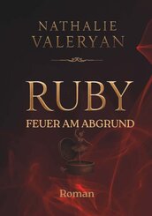 Ruby - Feuer am Abgrund