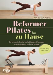 Reformer Pilates f&uuml;r zu Hause