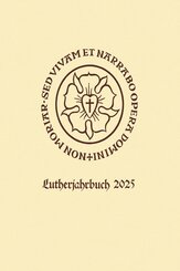 Lutherjahrbuch 92. Jahrgang 2025