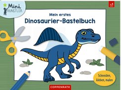 Mein erstes Dinosaurier-Bastelbuch