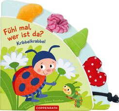 F&uuml;hl mal, wer ist da? Kribbelkrabbel