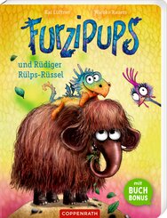 Furzipups und R&uuml;diger R&uuml;lps-R&uuml;ssel (Pappbilderbuch Miniausgabe)