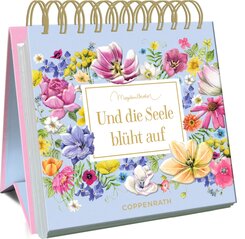 Und die Seele bl&uuml;ht auf