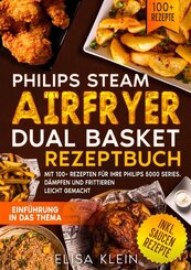 Philips Steam Airfryer Dual Basket Rezeptbuch