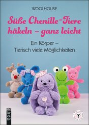 S&uuml;&szlig;e Chenille-Tiere h&auml;keln - ganz leicht