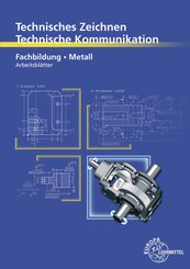 Technisches Zeichnen, Technische Kommunikation