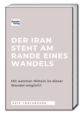 Der Iran steht am Rande eines Wandels