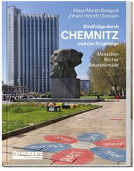 Streifz&uuml;ge durch Chemnitz und das Erzgebirge