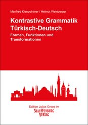 Kontrastive Grammatik T&uuml;rkisch-Deutsch