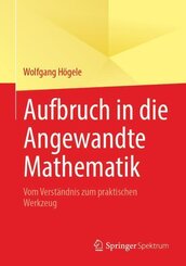Aufbruch in die Angewandte Mathematik