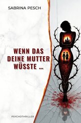 Wenn das deine Mutter w&uuml;sste ...