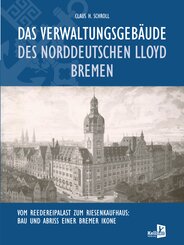 Das Verwaltungsgeb&auml;ude des Norddeutschen Lloyd Bremen