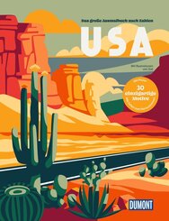 USA - Das gro&szlig;e Ausmalbuch nach Zahlen