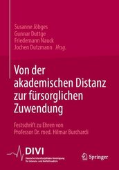 Von der akademischen Distanz zur f&uuml;rsorglichen Zuwendung