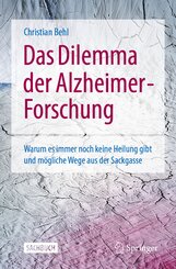Das Dilemma der Alzheimer-Forschung