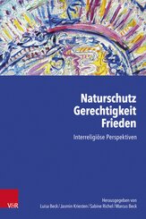 Naturschutz - Gerechtigkeit - Frieden