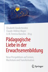 P&auml;dagogische Liebe in der Erwachsenenbildung