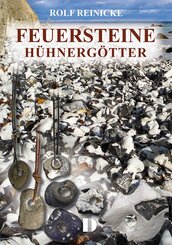 Feuersteine, H&uuml;hnerg&ouml;tter