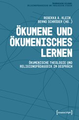 &Ouml;kumene und &Ouml;kumenisches Lernen