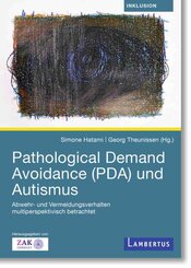 Pathological Demand Avoidance (PDA) und Autismus