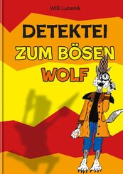 Detektei zum b&ouml;sen Wolf