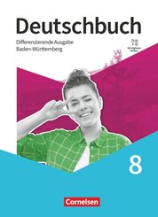 Deutschbuch - Sprach- und Lesebuch - Differenzierende Ausgabe Baden-W&uuml;rttemberg 2024 - 8. Schuljahr