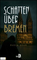 SCHATTEN &Uuml;BER BREMEN
