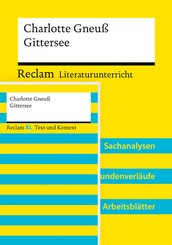 Paket f&uuml;r Lehrkr&auml;fte &raquo;Charlotte Gneu&szlig;: Gittersee&laquo; (Textausgabe und Lehrerband)