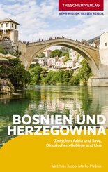 TRESCHER Reisef&uuml;hrer Bosnien und Herzegowina