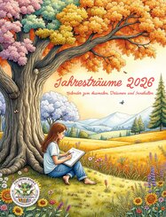 Jahrestr&auml;ume 2026 - Kalender zum Ausmalen, Tr&auml;umen und Innehalten