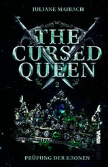 The Cursed Queen | Pr&uuml;fung der Kronen (Band 2)