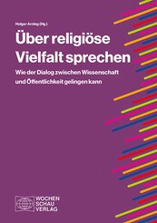 &Uuml;ber religi&ouml;se Vielfalt sprechen