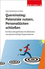 Quereinstieg: Potenziale nutzen, Personall&uuml;cken schlie&szlig;en