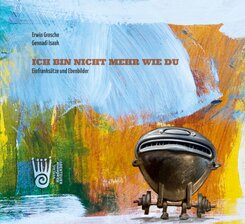 Ich bin nicht mehr wie du