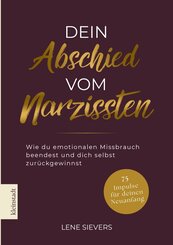 Dein Abschied vom Narzissten