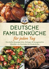 Deutsche Familienk&uuml;che leicht gemacht