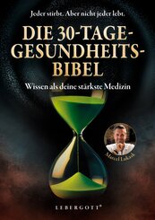 Die 30-Tage-Gesundheitsbibel